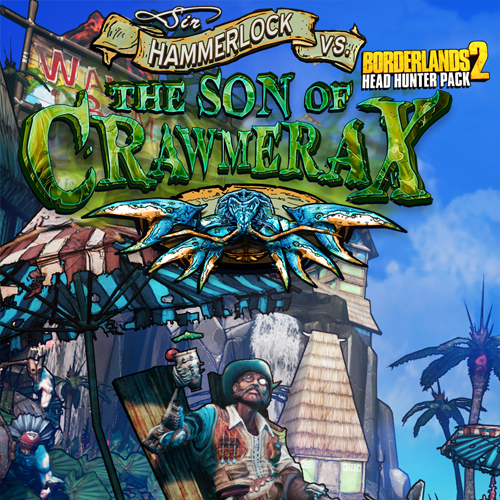 Borderlands 2 Headhunter 5 Son Of Crawmerax Key Kaufen Preisvergleich