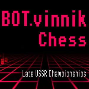 BOT.vinnik Chess Late USSR Championships