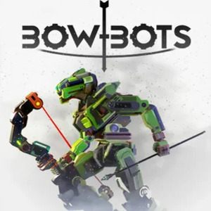 Bow-Bots VR Pc
