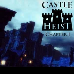 Castle Heist Chapter 1