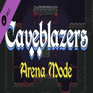 Caveblazers Arena Mode Pc