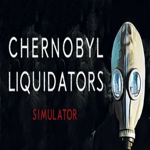 Chernobyl Liquidators Simulator Key kaufen Preisvergleich