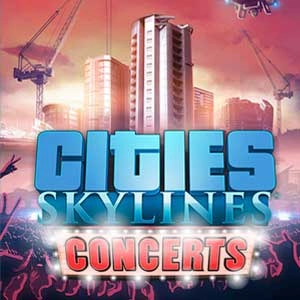 Cities Skylines Concerts Pc