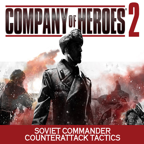 Company of Heroes 2 Soviet Commander Counterattack Tactics Key Kaufen Preisvergleich