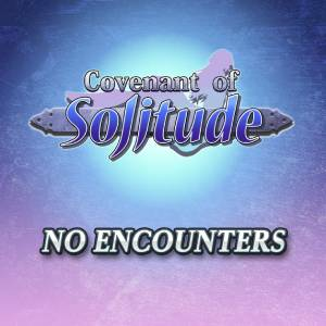 Covenant of Solitude No Encounters Pc