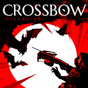 CROSSBOW Bloodnight Xbox Series X