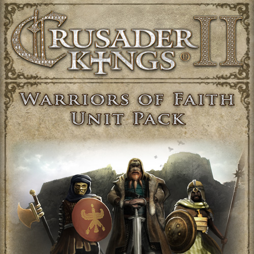 Crusader Kings 2 Warriors Of Faith Unit Pack Key Kaufen Preisvergleich