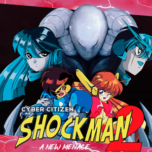 Cyber Citizen Shockman 2 A New Menace Playstation 5