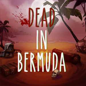 Dead In Bermuda Tipps