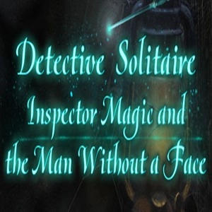 Detective Solitaire Inspector Magic And The Man Without Face