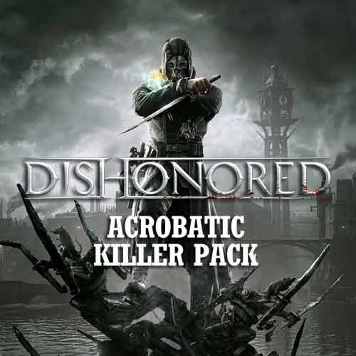 Kaufen Dishonored Acrobatic Killer DLC CD KEY Preisvergleich