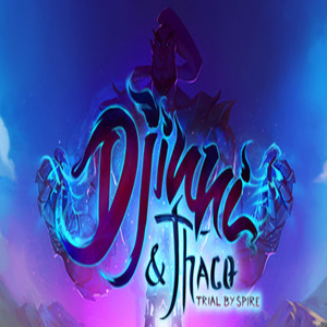 Djinni & Thaco Trial By Spire