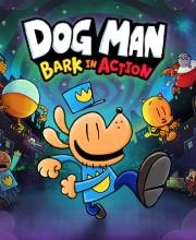 Dog Man Bark in Action Playstation 5