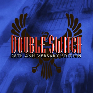 Double Switch 25th Anniversary Edition