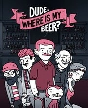 Dude Where Is My Beer Playstation 5