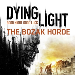 Kaufe Dying Light The Bozak Horde PS4 Preisvergleich