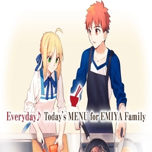 Everyday Todays MENU for EMIYA Family