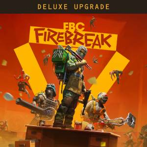 FBC Firebreak Deluxe Edition Upgrade Xbox Series X