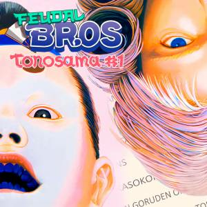 Feudal Bros Tonosama #1 Pc