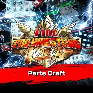 Fire Pro Wrestling World Parts Craft Playstation 4