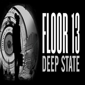 Floor 13 Deep State Pc