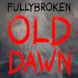 FullyBroken Old Dawn Pc