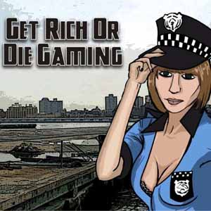 Get Rich or Die Gaming Key Kaufen Preisvergleich