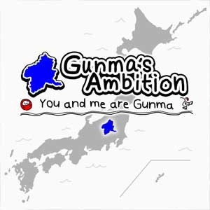 Gunma's Ambition You and me are Gunma Switch