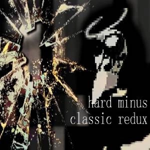 Hard Minus Classic Redux Pc