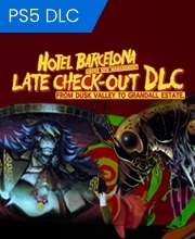 HOTEL BARCELONA Late Check Out DLC From Dusk Valley to Grandall Estate Playstation 5