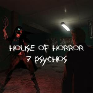 House of Horror 7 Psychos Switch