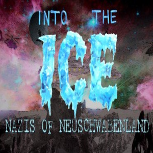 Into the Ice Nazis of Neuschwabenland Key kaufen Preisvergleich