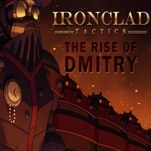 Ironclad Tactics The Rise of Dmitry