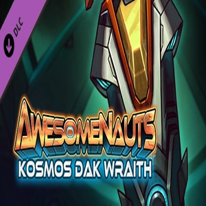 Kosmos DAK Wraith Awesomenauts Droppod Pc