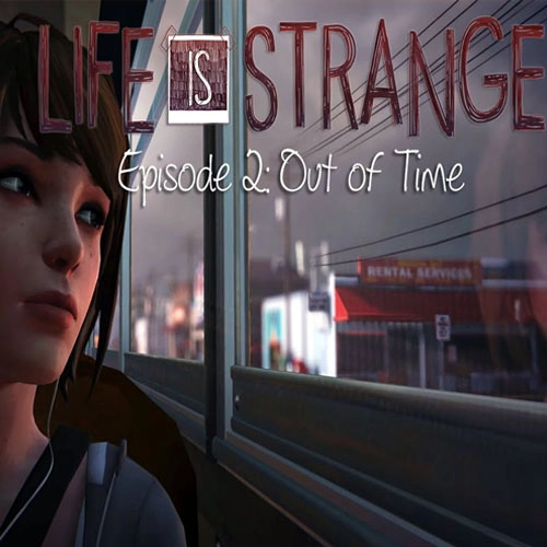 Life is Strange Episode 2 Out of Time Pc