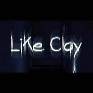 Like Clay