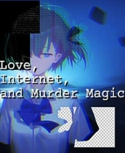 Love Internet and Murder Magic Pc