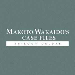 MAKOTO WAKAIDO’s Case Files TRILOGY DELUXE Switch