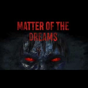 Matter of the Dreams Pc