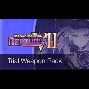 Megadimension Neptunia 7 Trial Weapon Pack