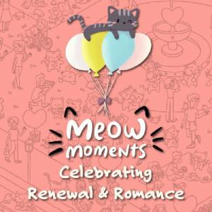 Meow Moments Celebrating Renewal & Romance Xbox One