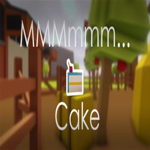 MMMmmm... Cake