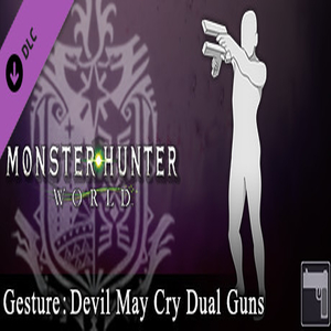 Monster Hunter World Gesture Devil May Cry Dual Guns Key kaufen Preisvergleich