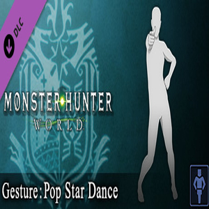 Monster Hunter World Gesture Pop Star Dance Key kaufen Preisvergleich