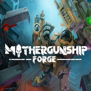 Mothergunship Forge VR Key kaufen Preisvergleich