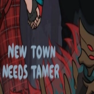 New Town Needs Tamer