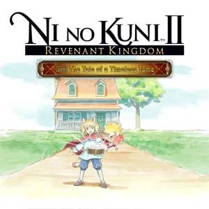 Ni no Kuni 2 REVENANT KINGDOM The Tale of a Timeless Tome