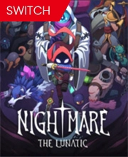 Nightmare The Lunatic Switch