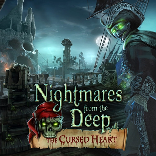 Nightmares from the Deep The Cursed Heart
