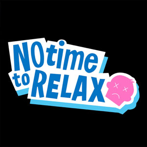 No Time to Relax Key kaufen Preisvergleich